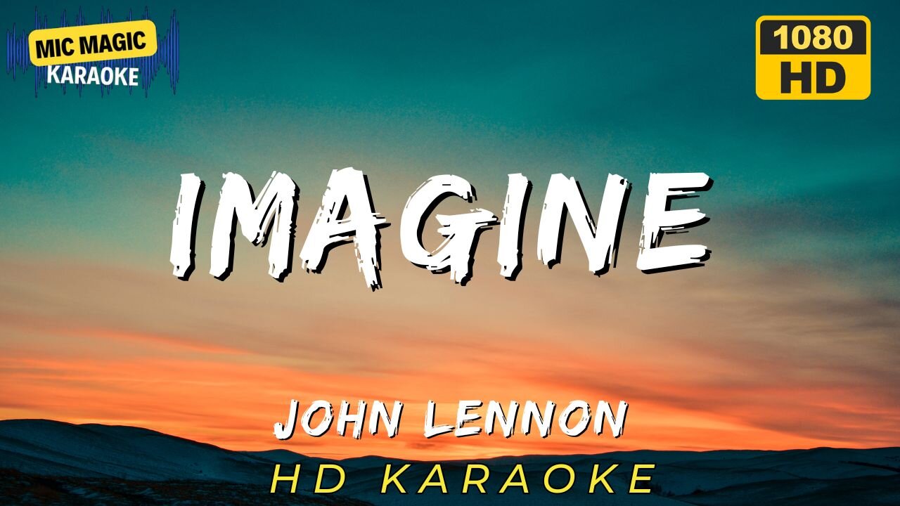 IMAGINE - JOHN LENNON - KARAOKE