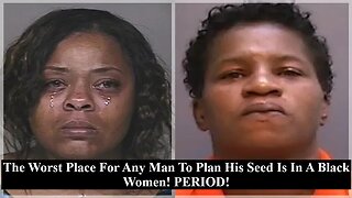 Black Women Make The Worst Mothers In America & Here Is Why...