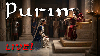 Purim: Could You Be Chosen for a Moment Like This? Live 02/20/2026