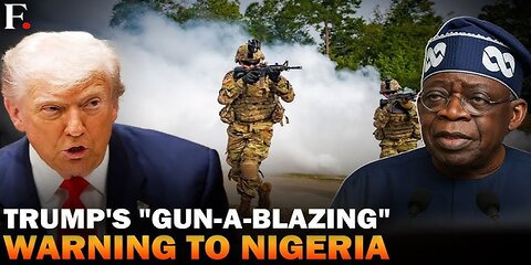 Trump Says US Could Enter Nigeria ‘Guns Blazing’ to Stop Ongoing Slaughter of Christians