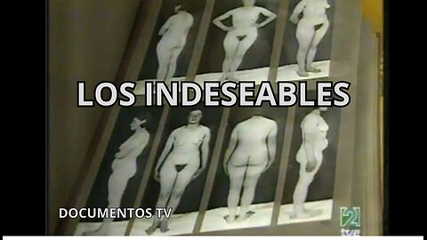 LOS INDESEABLES