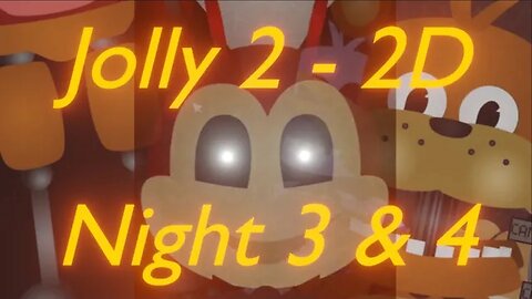 Jolly 2 - 2D (Version 0.1.0): Night 3 & 4 (fr/en)