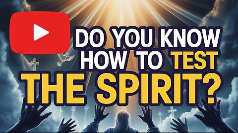 🤔 DO YOU KNOW How To TEST SPIRITS? (This Could Save Your Spiritual Life) ⚠️ #Discernment #Spiritual
