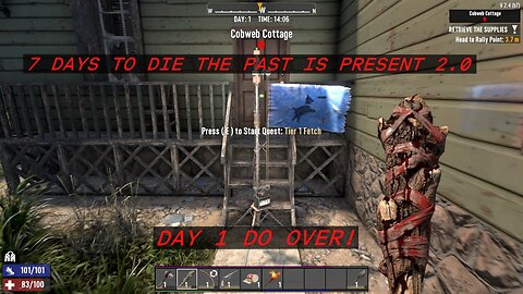 7 DAYS TO DIE THE PAST IS PRESENT 2.0