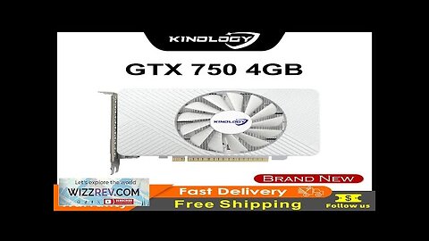 Kinology GTX 750 4GB Brand New Video Graphics Card VGA 512SP Review