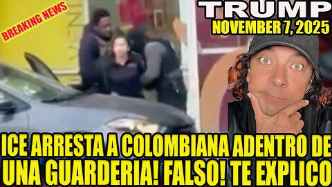ICE ARRESTA A COLOMBIANA ADENTRO DE UNA GUARDERIA! FALSO! TE EXPLICO