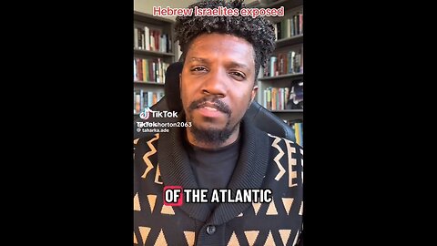 RE: HEBREW ISRAELITES EXPOSED BY TAHARKA ADE #lies - GMS - Greatmillstone