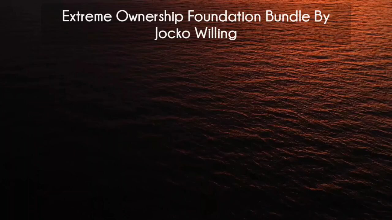 (courseslibrary.com)Extreme Ownership Foundation Bundle By Jocko Willing Course download