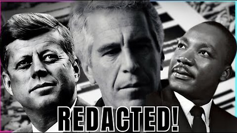 Why Epstein, JFK, RFK and MLK Files Will Stay Buried and Justice Will Never Be Served!