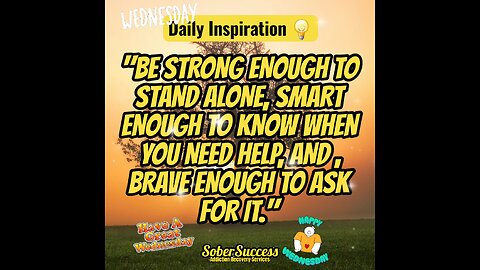 🗣Be Strong & Brave Enough To Ask For Help‼️🤝 #DailyInspiration #MorningQuote #SoberCoach #Quotes