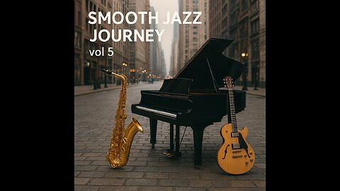 Smooth Jazz Journey Vol. 5 | Relaxing Jazz Mix | Chill Jazz Playlist