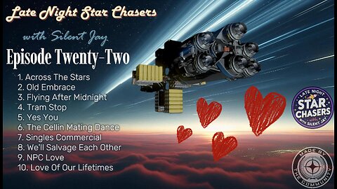 Late Night Star Chasers - Episode Twenty-Two