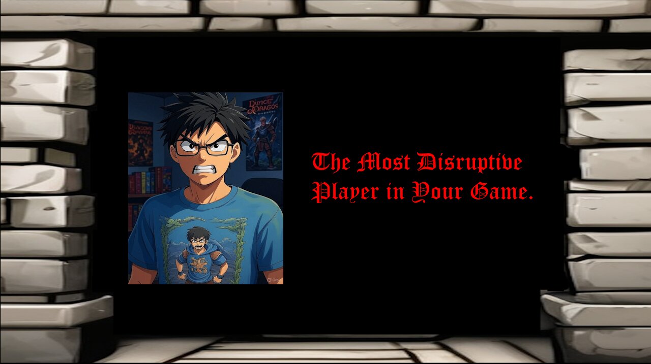 The Most Disruptive Player in Your Game