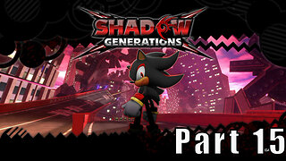 Let's Play, Sonic x Shadow Generations, Part 15, Satan The Hedgehog