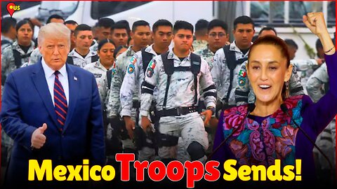 Mexico Deploys Troops Ciudad Juárez Border Amid U.S. Tariff Threats & Fentanyl Crackdown-WorldEye