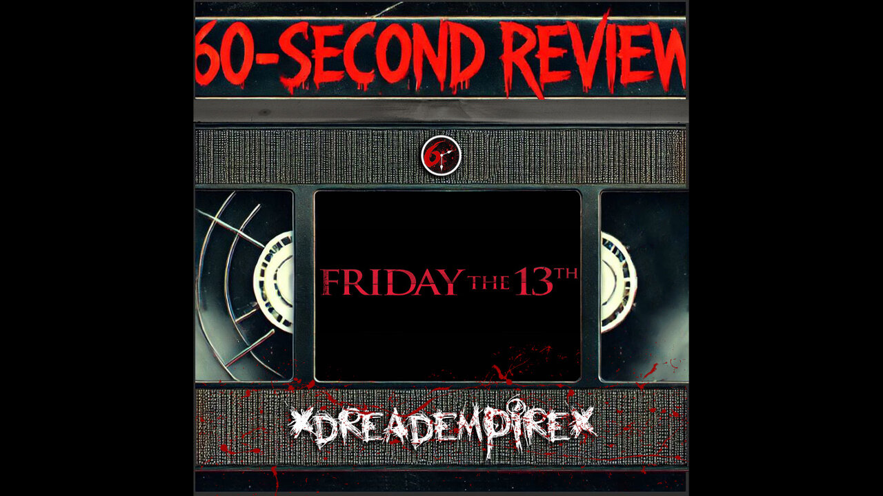 Friday the 13th (2009) – The Best or Worst Horror Remake? | 60-Second Review