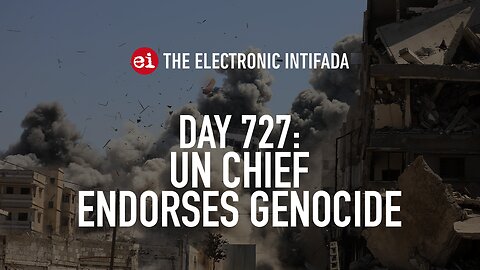 Breaking news and analysis on day 727 of the Gaza genocide | The Electronic Intifada