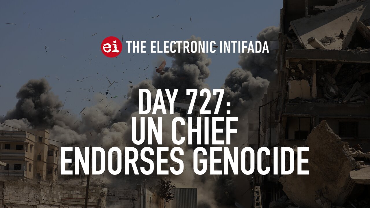 Breaking news and analysis on day 727 of the Gaza genocide | The Electronic Intifada