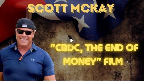 Patriot Streetfighter With Filmmaker James Patrick- 'CBDC – The End of Money' Film'