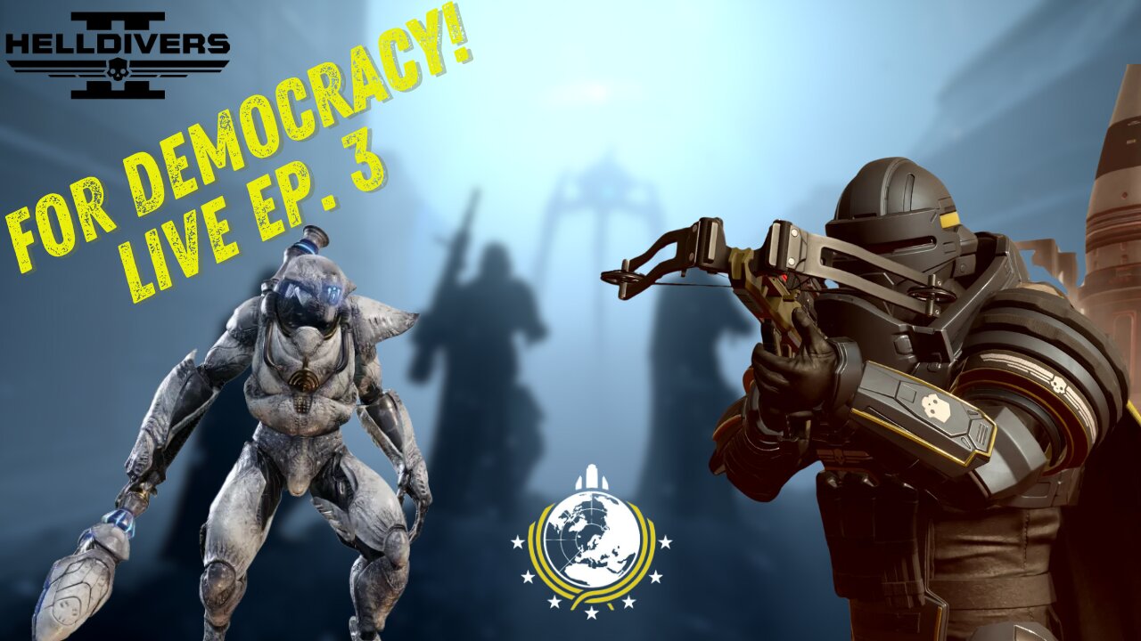 Helldivers 2 - For Democracy!