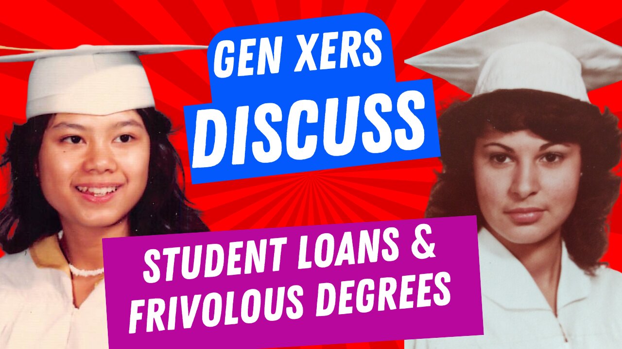 Gen Xers Discuss Student Loans and Frivolous College Degrees