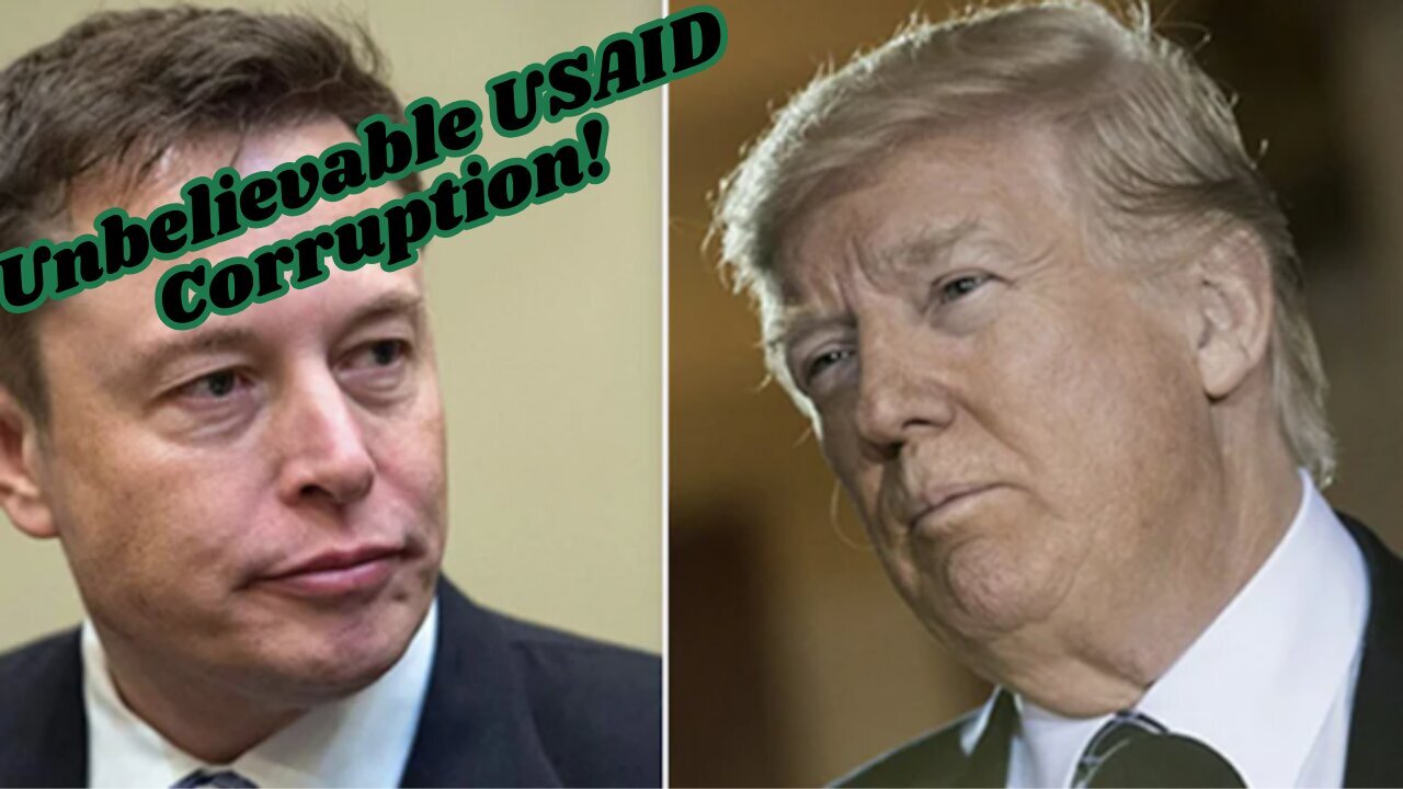 Musk & Trump EXPOSE Unbelievable USAID Corruption!!!