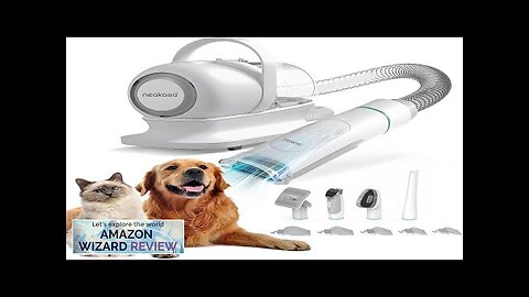 Neabot Neakasa P1 Pro Pet Grooming Kit & Vacuum Suction 99% Pet Review