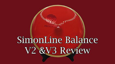 SimonLine Prototype Balance V2 & V3 Review