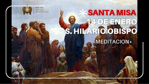 14 DE ENERO-San Hilario. Obispo y Doctor de la Iglesia