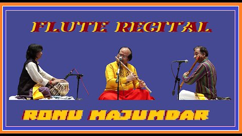 RONU MAJUMDAR---FLUTE RECITAL