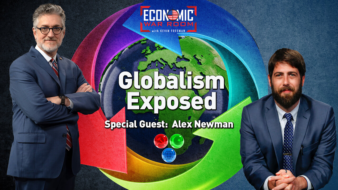 Globalism Exposed: Threats to Liberty, Finance, and Faith | Guest: Alex Newman | Ep 366