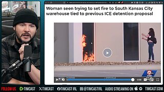 Woman SETS FIRE To ICE Warehouse CAUGHT ON TV | Tim Pool