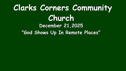12/21/2025 God Shows Up In Remote Places