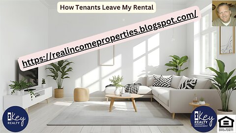 How Tenants Leave My Rental