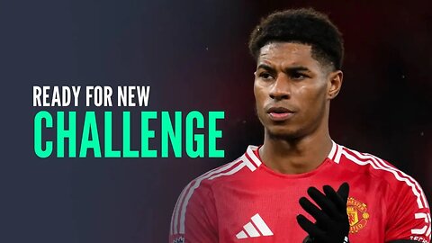 Marcus Rashford ready for new challenge