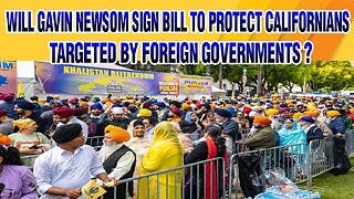 Live : 03-10-25 | Will Gavin Newsom Sign Bill to Protect Californiana Targeted by Foreign Gov. ?