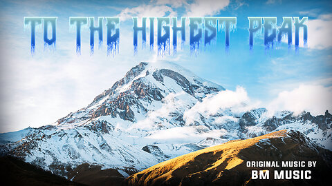 "TO THE HIGHEST PEAK" Original Music for Tabletop RPGs
