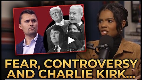 Candace x Russell Brand | Fear, Controversy, Charlie Kirk