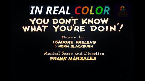 🎺 You Don’t Know What You’re Doin’! (1931) — In Real Color