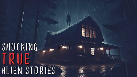 Shocking TRUE Alien Horror Stories And Paranormal Encounters That Will Scare You