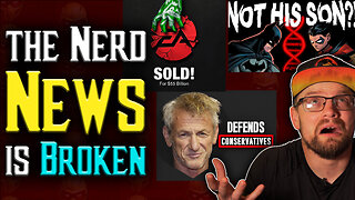 WOKE Marvel is DEAD, Sean Penn DEFENDS Conservatives & James Gunn RUINS BATMAN! | Week In Nerdom