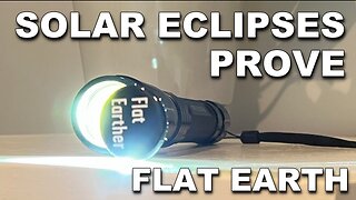 Solar Eclipses PROVE a Small Local Sun - FLAT EARTH