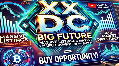 XDC’s BIG Future: MASSIVE Listings Coming & Market Downturn = BUY Opportunity!