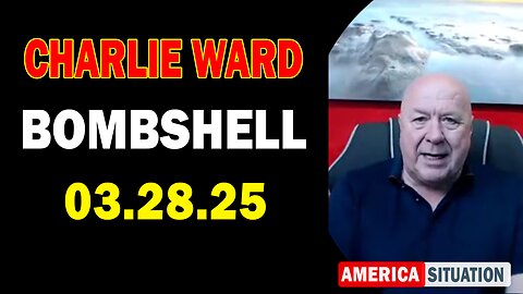 Charlie Ward Update Today: "Paul Brooker & Warren Thornton Important Update, Mar 28, 2025"