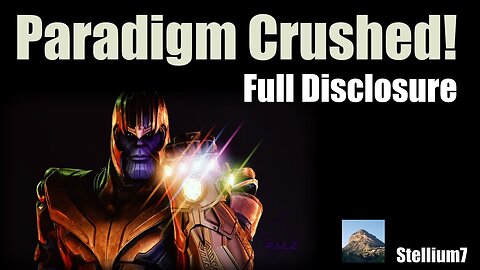 PARADIGM CRUSHED!! - Full Disclosure (Heart Stone Research) 