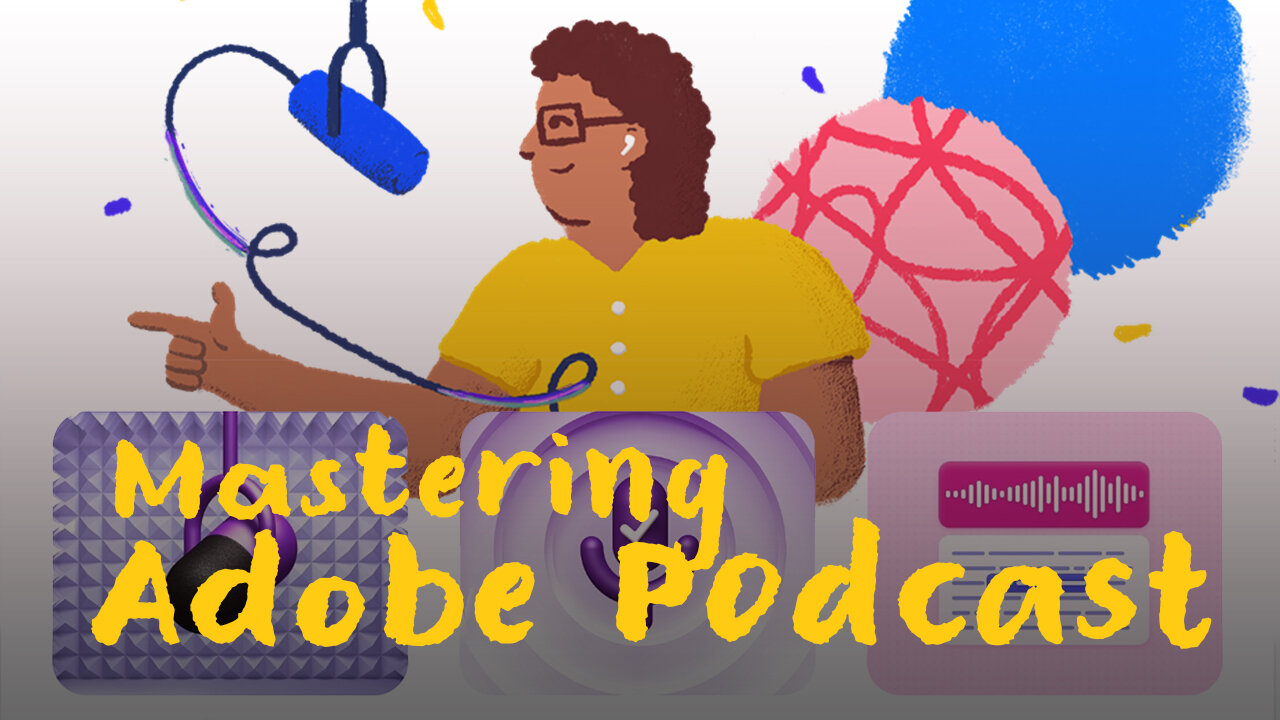 The Ultimate Guide to Mastering Adobe Podcast - Complete Tutorial - Adobe Express Cover Design