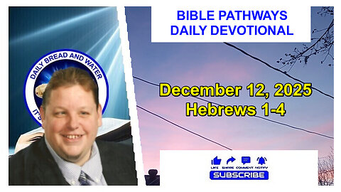 Bible Pathways Daily Devotional Dec 12, 2025