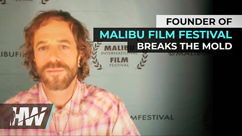 FOUNDER OF MALIBU FILM FESTIVAL BREAKS THE MOLD