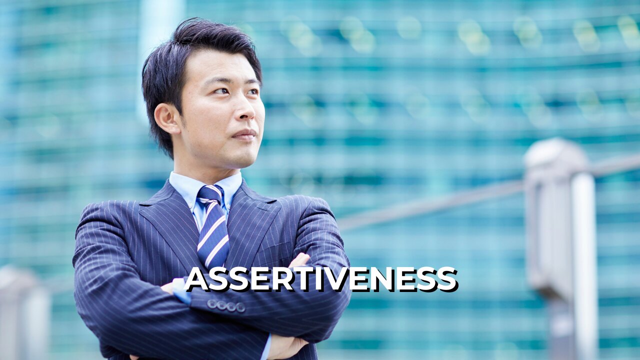 LOG#102 – Assertiveness