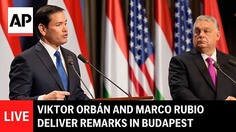 Viktor Orbán & Marco Rubio hold joint news conference after meeting in Budapest